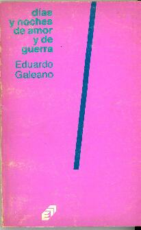 Días y noches de amor y de guerra