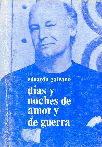 Días y noches de amor y de guerra