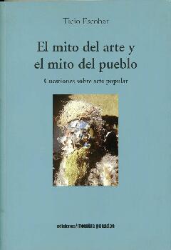 El mito del arte y el mito del pueblo. Cuestiones sobre arte popular